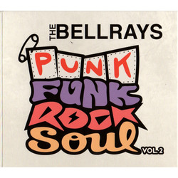The Bellrays Punk Funk Rock Soul Vol. 2 Vinyl LP