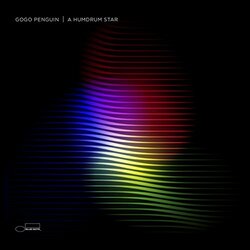 Gogo Penguin A Humdrum Star Vinyl LP