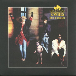 Thompson Twins Here's To Future Days Vinyl LP