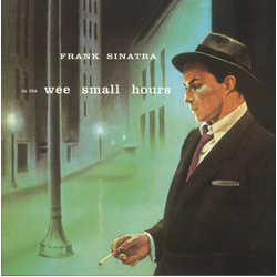 Frank Sinatra In The Wee Small Hours Vinyl LP