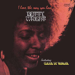 Betty Wright I Love The Way You Love Vinyl LP
