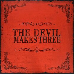 The Devil Makes Three The Devil Makes Three Vinyl LP