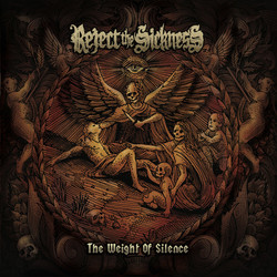 Reject The Sickness The Weight Of Silence Vinyl LP