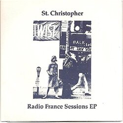 St. Christopher Radio France Sessions Vinyl 7"