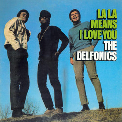 The Delfonics La La Means I Love You Vinyl LP