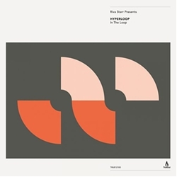 Riva Starr / Hyperloop (3) In The Loop Vinyl LP