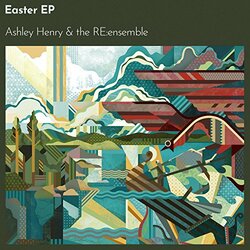 Ashley Henry / The RE:ensemble Easter EP Vinyl LP