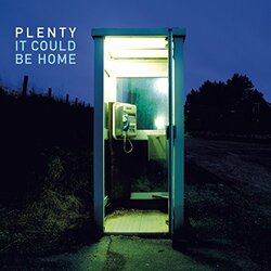 Plenty (2) It Could Be Home Vinyl LP