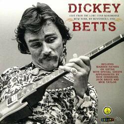 Dickey Betts Live From the Lone Star Roadhouse New York, NY January 11, 1988 Vinyl 2 LP