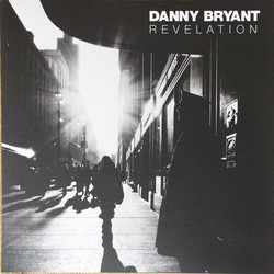 Danny Bryant (2) Revelation Vinyl LP