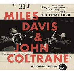 Miles Davis / John Coltrane The Final Tour (The Bootleg Series, Vol. 6) Vinyl LP