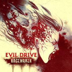Evil Drive Ragemaker Vinyl LP