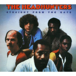 The Headhunters Straight From The Gate Vinyl LP