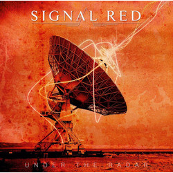 Signal Red Under The Radar Vinyl LP