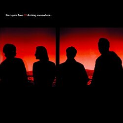 Porcupine Tree Arriving Somewhere... Vinyl LP