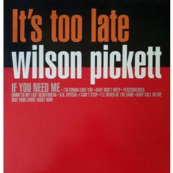 Wilson Pickett It's Too Late Vinyl LP