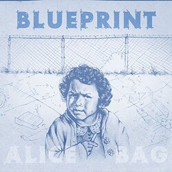 Alice Bag Blueprint Vinyl LP