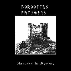 Forgotten Pathways Shrouded In Mystery Vinyl LP