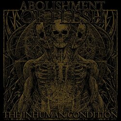 Abolishment Of Flesh The Inhuman Condition Vinyl LP