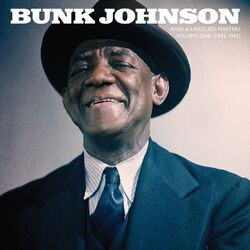 Bunk Johnson Rare And Unissued Masters Volume One (1943-1945) Vinyl 2 LP