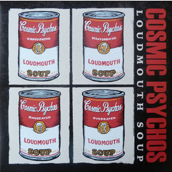 Cosmic Psychos Loudmouth Soup Vinyl LP