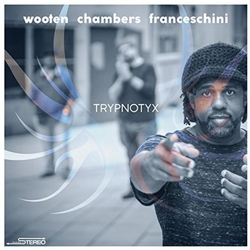 Victor Wooten / Dennis Chambers / Bob Franceschini Trypnotyx Vinyl 2 LP