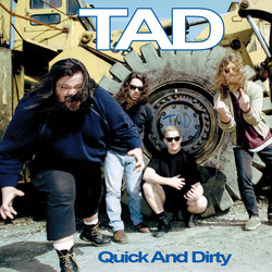 Tad Quick And Dirty Vinyl LP
