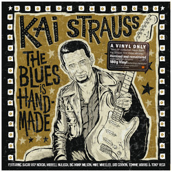 Kai Strauss The Blues Is Handmade Vinyl LP