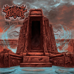 Sentient Horror The Crypts Below Vinyl LP