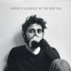 Federico Albanese By The Deep Sea Vinyl LP