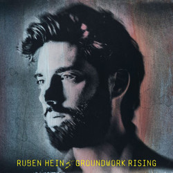 Ruben Hein Groundwork Rising Vinyl LP