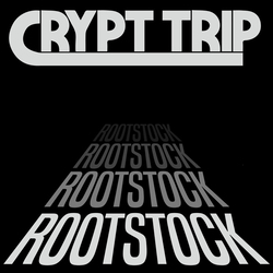 Crypt Trip Rootstock Vinyl LP