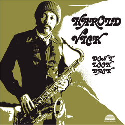 Harold Vick Don't Look Back Vinyl LP