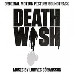 Ludwig Göransson Death Wish (Original Motion Picture Soundtrack) Vinyl LP