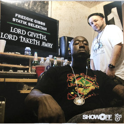 Statik Selektah / Freddie Gibbs Lord Giveth, Lord Taketh Away Vinyl LP