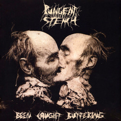 Pungent Stench Been Caught Buttering Vinyl LP