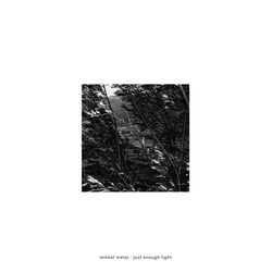 Mikkel Metal Just Enough Light Vinyl LP