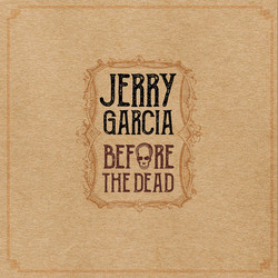 Jerry Garcia Before The Dead Vinyl 5 LP