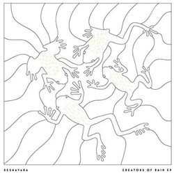 Keshavara Creators Of Rain EP Vinyl LP