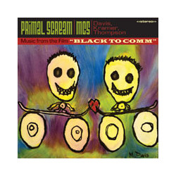 Primal Scream / MC5 / Michael Davis (2) / Wayne Kramer / Dennis Thompson (2) Music From The Film "Black To Comm" Vinyl LP