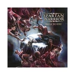 Spartan Warrior Hell To Pay Vinyl LP
