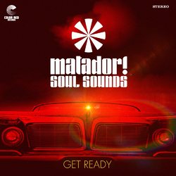 Matador! Soul Sounds Get Ready Vinyl LP