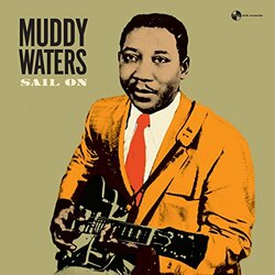 Muddy Waters Sail On Vinyl LP