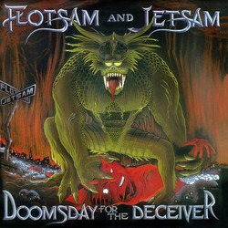 Flotsam And Jetsam Doomsday For The Deceiver Vinyl LP