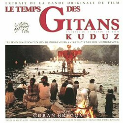 Goran Bregović Le Temps Des Gitans / Kuduz (Extrait De La Bande Originale Du Film = Original Soundtrack) Vinyl LP