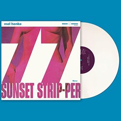 Mel Henke 77 Sunset Strip-per Vinyl LP