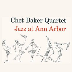 Chet Baker Jazz at Ann Arbor Vinyl LP