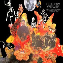 The Legendary Pink Dots Shadow Weaver Vinyl 2 LP