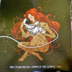 Fire Down Below (2) Hymn Of The Cosmic Man Vinyl LP