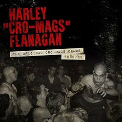 Harley Flanagan The Original Cro-Mags Demos 1982/83 Vinyl LP